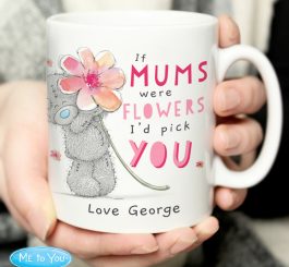 Personalised Me to You If ... were flowers Mug